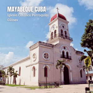 Iglesia Católica Parroquial (Güines)