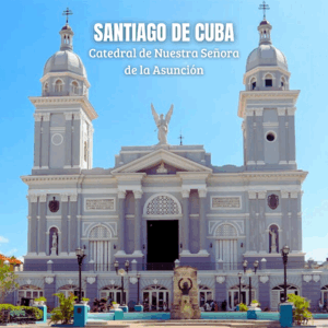 Catedral de Nuestra Señora de la Asunción (Santiago de Cuba)