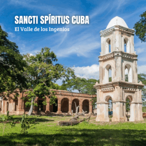 Valle de los Ingenios (Sancti Spíritus)