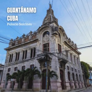 Palacio Salcines (Guantánamo)